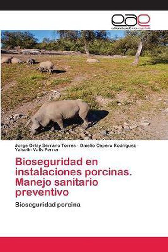 Bioseguridad en instalaciones porcinas. Manejo sanitario pre ... - cover