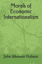 Morals of Economic Internationalism