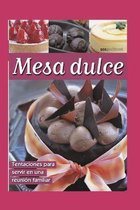 Mesa Dulce