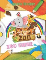 ZOO TIERE - Malbuch Fur Kinder