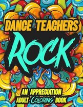 Dance Teachers Rock