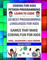 Coding For Kids: Python Programming: Learn To Code: 20 Best Programming Languages For Kids: Games That Make Coding Fun For Kids