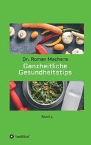 Ganzheitliche Gesundheitstips