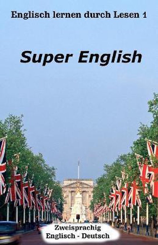 Englisch Lernen Englisch lernen durch Lesen 1 9781730740176 Brian Smith Boeken bol