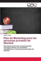 Plan de Marketing para las personas privadas de libertad