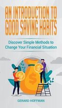 An Introduction to Good Saving Habits