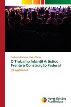 O Trabalho Infantil Artístico Frente à Constiuição Federal