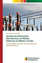 Analise de Distorções Harmônicas em Redes Elétricas de Média Tensão