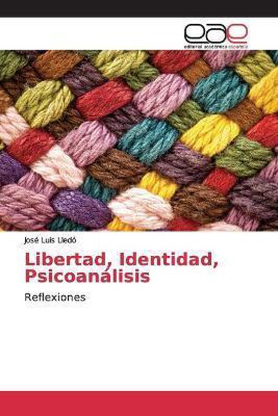Libertad, Identidad, Psicoanálisis - cover