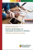 Ensino de Biologia na Educação de Jovens e Adultos