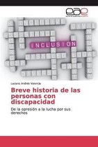 Breve historia de las personas con discapacidad