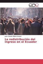 La redistribucion del ingreso en el Ecuador