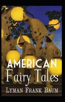American Fairy Tales Annotated