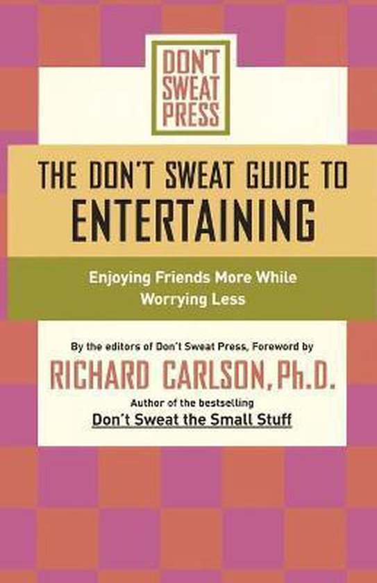 The Don't Sweat Guide to Entertaining - cover