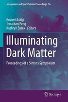 Illuminating Dark Matter