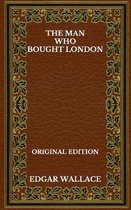 The Man Who Bought London - Original Edition