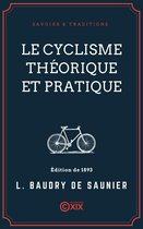 Savoirs & Traditions - Le Cyclisme théorique et pratique