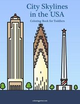 City Skylines in the USA Coloring Book for Toddlers