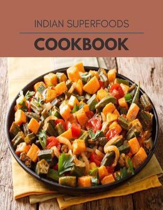 Indian Superfoods Cookbook, Tracey Hudson 9798696914381 Boeken