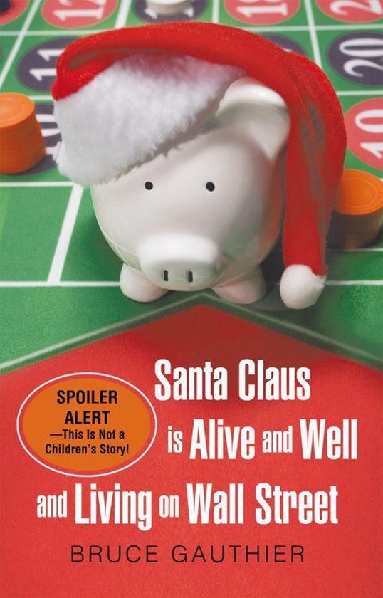 Santa Claus Is Alive and Well and Living on Wall Street - cover