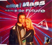 Critical Mass believe in the future cd-single