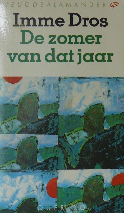 De zomer van dat jaar