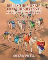 Bibles the Monkey That Goes Bananas about the Word of God Book 2