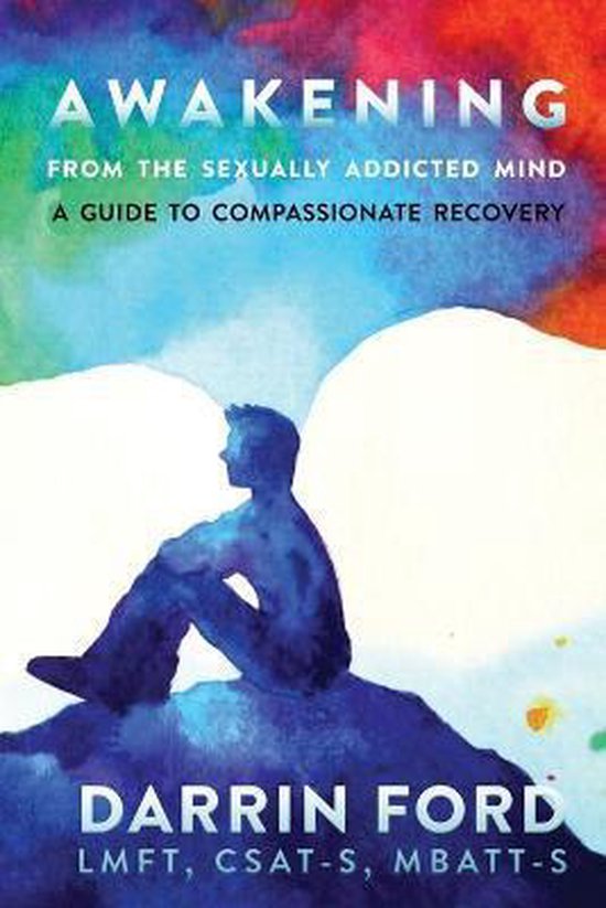Awakening from the Sexually Addictive Mind - cover