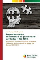 Propostas e ações educacionais do governo do PT em Santos (1989-1992)