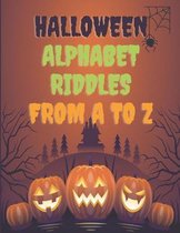 Halloween Alphabet Riddles From A To Z: