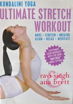 Kundalini Yoga: Ultimate Stretch Workout (Ravi Singh & Ana Brett)