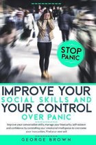 Improve Your Social Skills and Your Control Over Panic