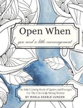 Open When- An Adult Coloring Book For The Chronically Strong Warrior