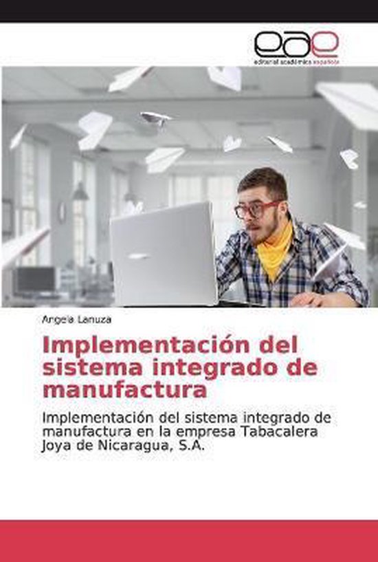 Implementación del sistema integrado de manufactura - cover