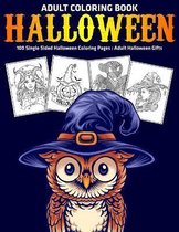 Adult Coloring Book Halloween: 100 Single Sided Halloween Coloring Pages