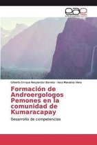 Formación de Androergologos Pemones en la comunidad de Kumaracapay