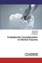 Endodontic Consideration in Dental Trauma