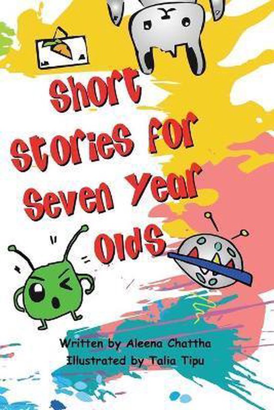 Short Stories for Seven-Year-Olds, Aleena Chattha | 9798681902911 ...