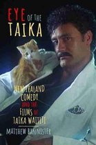Contemporary Approaches to Film and Media Series- Eye of the Taika
