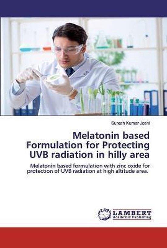 Melatonin based Formulation for Protecting UVB radiation in hilly area