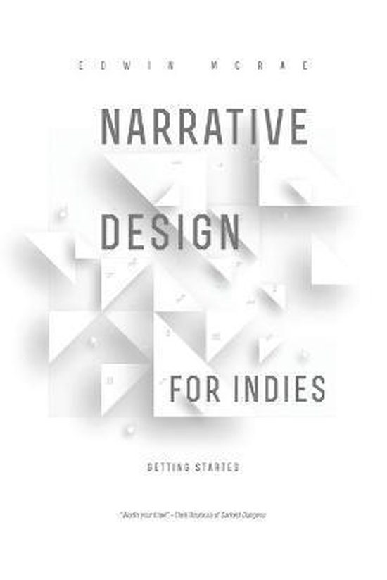 Narrative Design for Indies