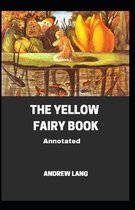 The Yellow Fairy Book Annotated