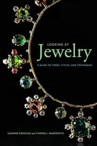 Looking at Jewelry (Looking at series) - A Guide to Terms, Styles, and Techniques