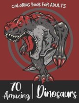 70 Amazing Dinosaurs Coloring Book