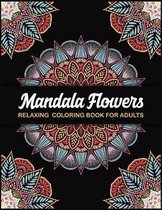 Mandala Flowers Relaxing Coloring Book For Adults