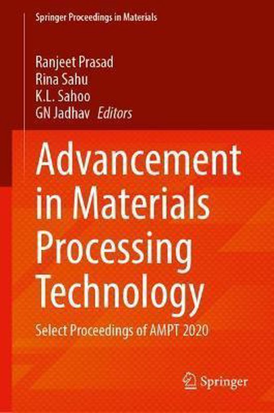 Springer Proceedings in Materials Advancement in Materials Processing Technology
