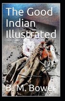 The Good Indian Illustrated