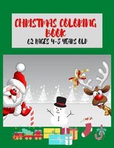 Christmas Coloring Book 62 Pages 4-8 Years Old