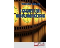 I Segreti Del Video Marketing
