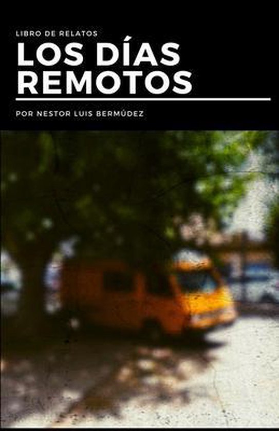 Los días remotos - cover